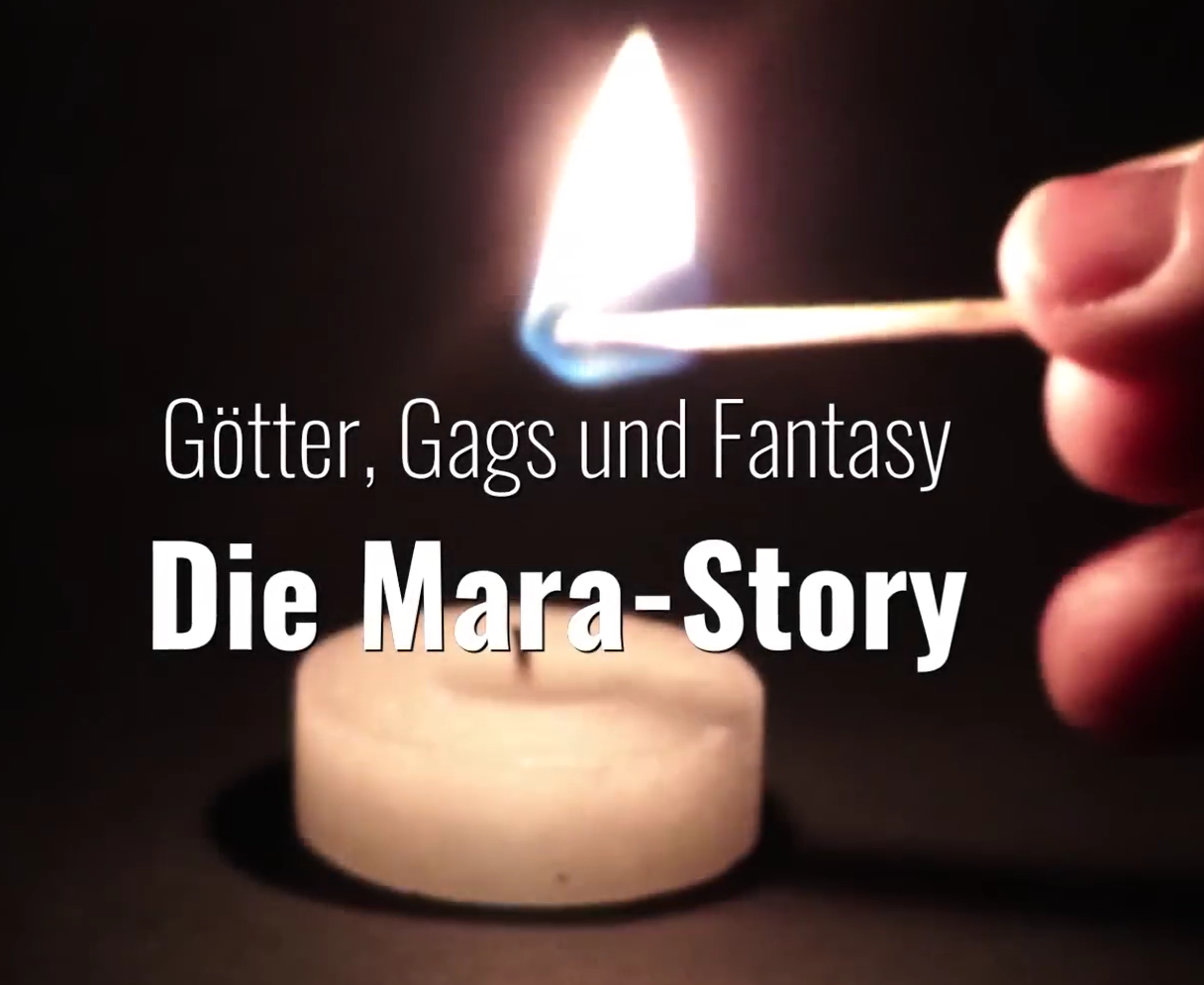 Götter, Gags und Fantasy – Die Mara Story